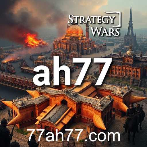 The Strategic Essence of 'ah77': Exploring the World of Strategy Games